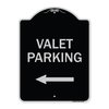 Signmission Valet Parking with Left Arrow Heavy-Gauge Aluminum Architectural Sign, 24" x 18", BS-1824-22750 A-DES-BS-1824-22750